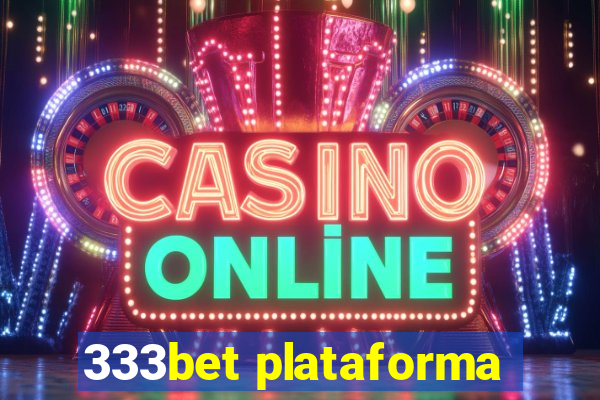 333bet plataforma